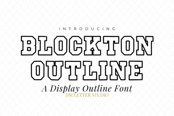 Blockton Outline: A Bold Display Typeface