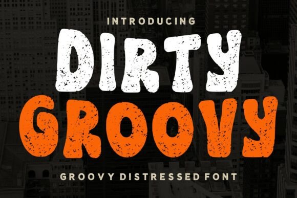 Dirty Groovy Font for Retro Marketing