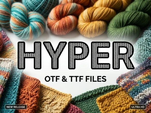 Hyper: A Cozy Display Typeface for Handcrafted Campaigns