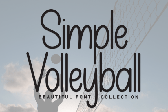 Simple Volleyball: The Elegant Display Font for Modern Design