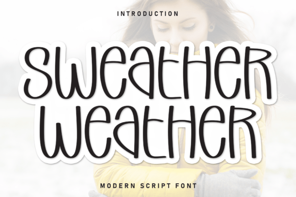Sweather Weather: A Playful Display Font for Web Design